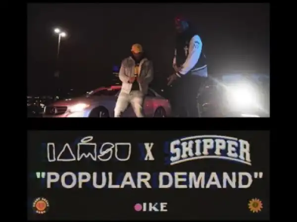 Iamsu! & Skipper – Popular Demand